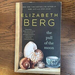 The Pull of The Moon by Elizabeth‎ Berg